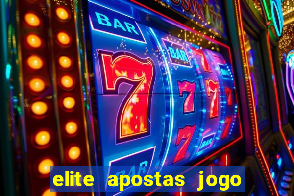 elite apostas jogo do bicho